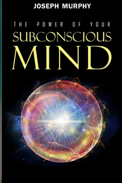 Cover of The Power of Your Subconscious Mind